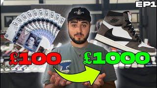 Turning $100 into $1000 RESELLING SNEAKERS! Ep1