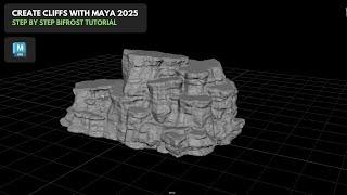 Creating Cliffs with Maya 2025