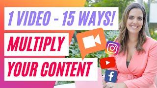 1 video used 15 WAYS  Repurposing Content