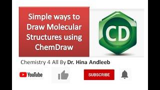 Simple ways to Draw Molecular Structures using ChemDraw