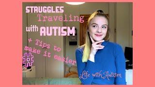 Struggles Traveling with Autism + TIPS TO MAKE IT EASIER | Life with Autism