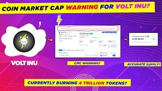  Why Coin Market Cap Giving Warning For Volt inu V2? - Volt inu really Burning 4 Trillion Tokens?