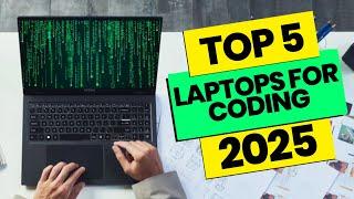 Best Laptops for Coding and Development in 2025