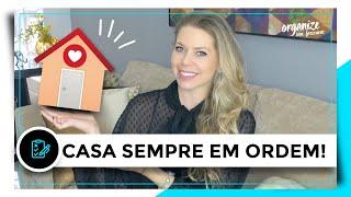 7 DICAS PARA VOCÊ MANTER A CASA SEMPRE ORGANIZADA | OSF®️ - Rafa Oliveira