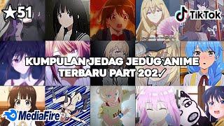 kumpulan jedag jedug anime random tiktok part 202