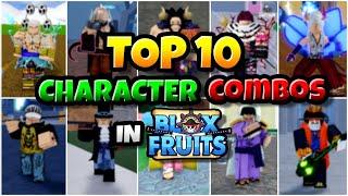 Top 10 Best Character Combos in Blox Fruits update 21