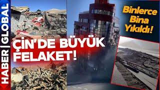 Çin Felaketi Yaşadı! Binlerce Bina Yıkıldı! Çok Sayıda Kişi Hayatını Kaybetti!