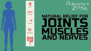 Natural Relief for Joints, Muscles, and Nerves - Dr. Osborne's Zone