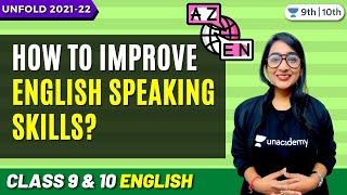 CBSE Class 9 & 10: How to improve English speaking skills? | Unacademy Class 9 & 10 | Preksha Sharma