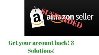 3 Solutions To Get Out Of Amazon Seller Account Suspension