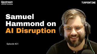 Sam Hammond on AI, e/acc, and Institutional Disruption