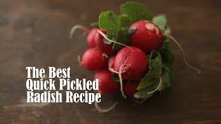 Best Quick Pickled Radish Recipe