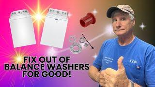 How to Fix Persistent Out of Balance Issues in Maytag & Whirlpool Washers!