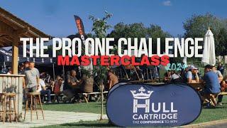 THE PRO ONE CHALLENGE 2024 - Masterclass Edition!