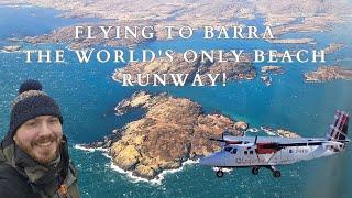 Landing On The World's Only Beach Runway In Barra - Scotland!