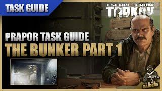 The Bunker Part 1 12.12 Reserve | Prapor Task Guide | Escape From Tarkov EFT