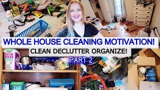 WHOLE HOUSE CLEANING // CLEAN DECLUTTER ORGANIZE // CLEANING MOTIVATION