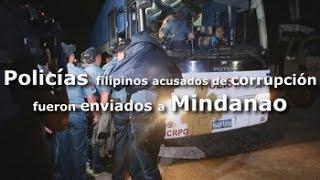 Policías filipinos acusados de corrupción fueron enviados a Mindanao