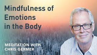 Mindfulness of Emotions in the Body (Audio Meditation)