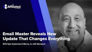 Ep. 162: Email Master Reveals New Update That Changes Everything ft. Manny Ju with Maropost