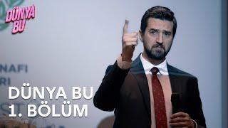 Dünya Bu | Episode 1