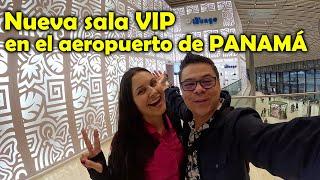 ASÍ es la NUEVA SALA VIP en el aeropuerto de Tocumen en PANAMÁ  - Los Mapamundis 