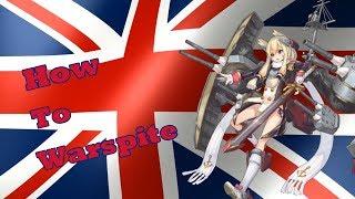 How To Warspite | Azur Lane