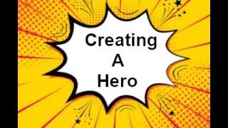 Cavan Creating a Hero Workshop Four