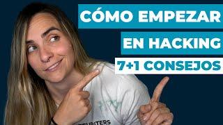 7+1 Consejos para empezar y mejorar en Ciberseguridad - 2023