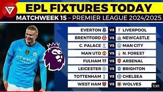 Premier League Fixtures matchday 15 This Weekend Big Matches  EPL matchweek 15 2024/25 Round15