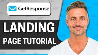 GetResponse Landing Page Tutorial 2025 Step By Step