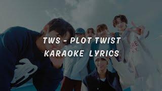 TWS (투어스) - PLOT TWIST (KARAOKE LYRICS)