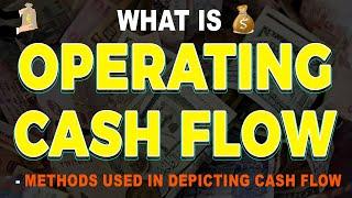 What is Operating cash flow | Indirect & Direct Method for Operating cash flow | cash flow explained