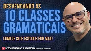 Identificando as Classes Gramaticais - Prof. Darier - Descomplicando a Gramática