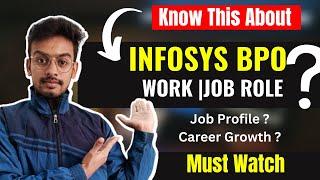 All About Infosys Bpo | Job Role | Work Culture | Work in Infosys | Infosys Bpo Jobs | Growth