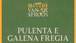 Davide Van De Sfroos - Pulenta e galena fregia (De Best Version) - (Official Audio)