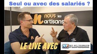 [ LIVE AVEC @DJ.PLOMBERIE ] Faut-il embaucher quand on est artisan ?