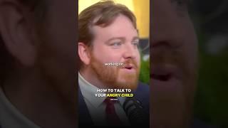 How to Talk to Your ANGRY CHILD.