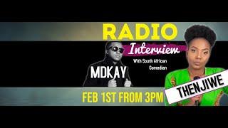 Thenjiwe interview with MDKAY on FunkySX