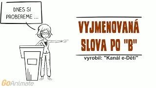 Český jazyk Vyjmenovaná slova po B Animované výukové HD video