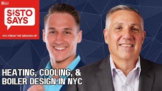 NYC Boilers, Heating  & AC | Stephen Shishko | New Age Engineering| Sisto says Episode 26