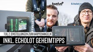 Karpfenangeln mit Garmin Echolote - Teil 2: Einstellungen und Geheimtipps