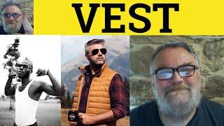  Vest Meaning - Vested Interest Defined - Vest Examples - Business English - Vest