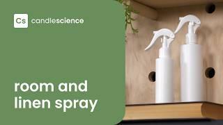 How to Make Room and Linen Spray with CandleScience EcoBase Room and Linen Spray