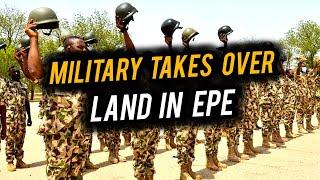 Military Takes Over Some Lands In KETU EPE LAGOS: HOW NOT TO FALL VICTIM