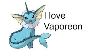 Why Vaporeon Is My Favorite Pokemon