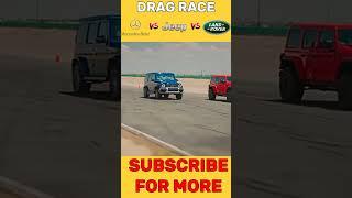 Mercedes Benz AMG G63 G Wagon vs Jeep Wrangler 392 vs Land Rover Defender V8 Drag Race #shorts