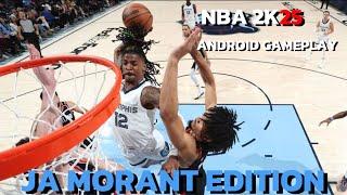 NEW NBA 2K25 ANDROID GAMEPLAY MOD JA MORANT EDITION BY RY2K WITH JD MOD HD REALISTIC GRAPHICS V20