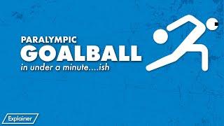 Paralympics: Goalball Explained