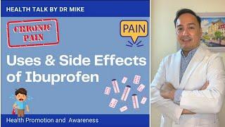 Uses and side effects of Ibuprofen